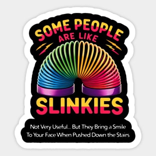 Some People Are Like Slinkies Colorful Rainbow Design Sticker